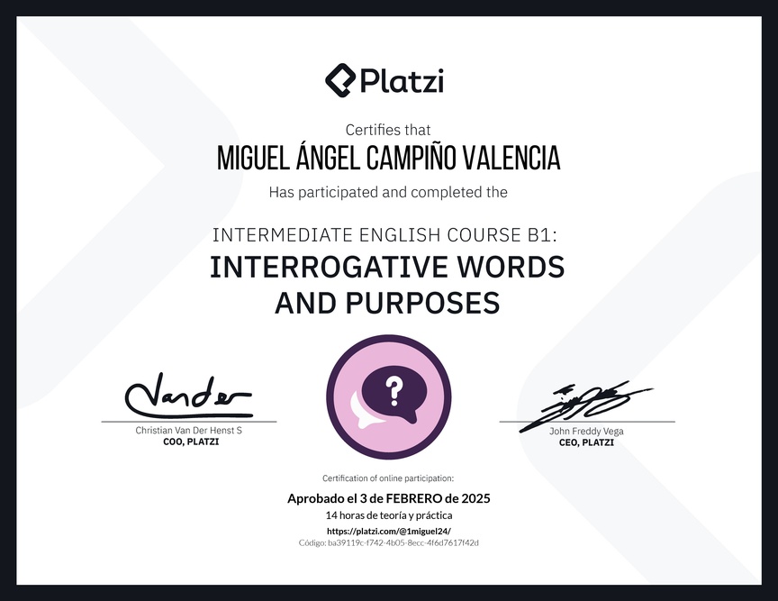 Diploma del Curso de Inglés Intermedio B1: Palabras Interrogativas y Propósitos