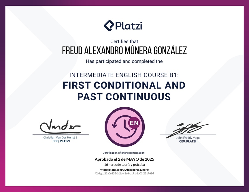 Diploma del Curso de Inglés Intermedio B1: Primer Condicional y Pasado Continuo