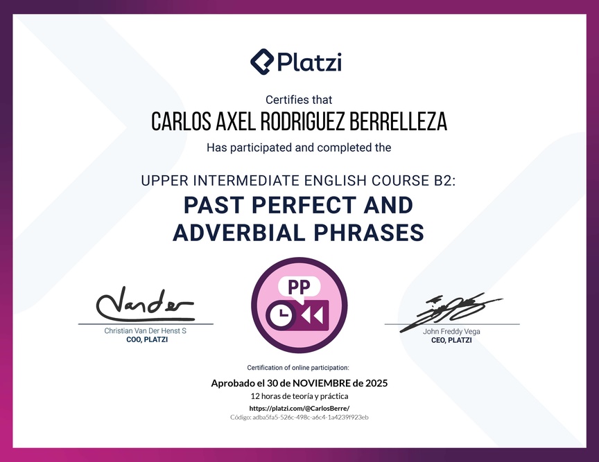 Diploma del Curso de Inglés Intermedio Alto B2: Pasado Perfecto y Frases Adverbiales