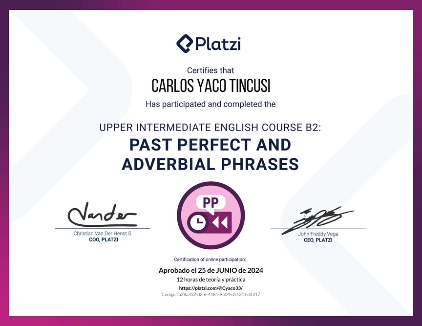 Diploma del Curso de Inglés Intermedio Alto B2: Pasado Perfecto y Frases Adverbiales