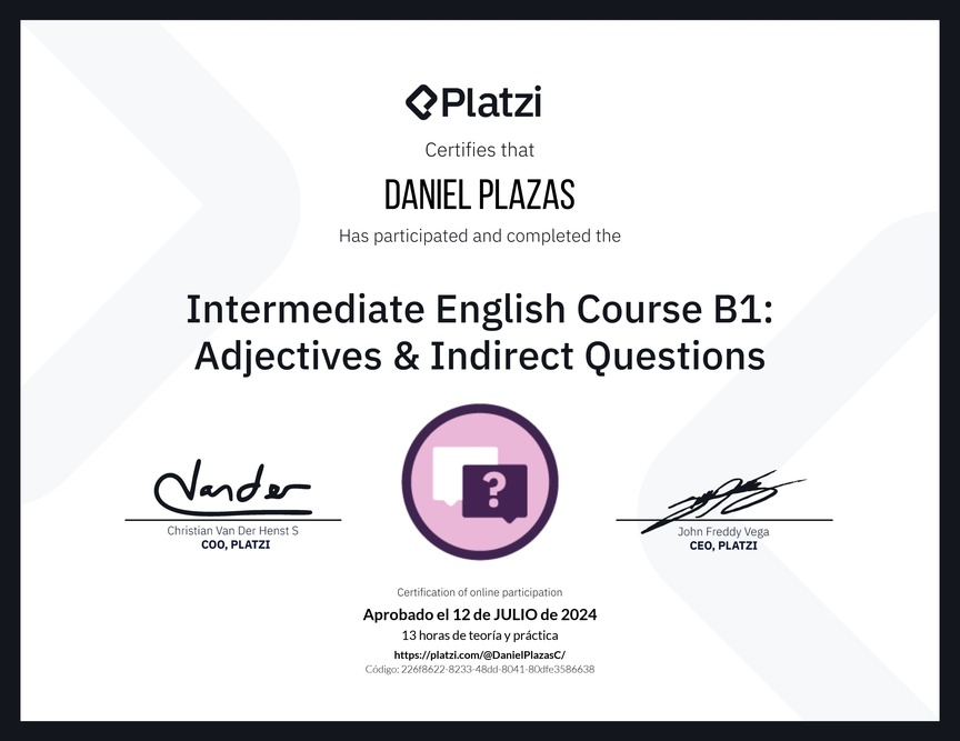 Diploma del Curso de Inglés Intermedio B1: Adjetivos y Preguntas Indirectas