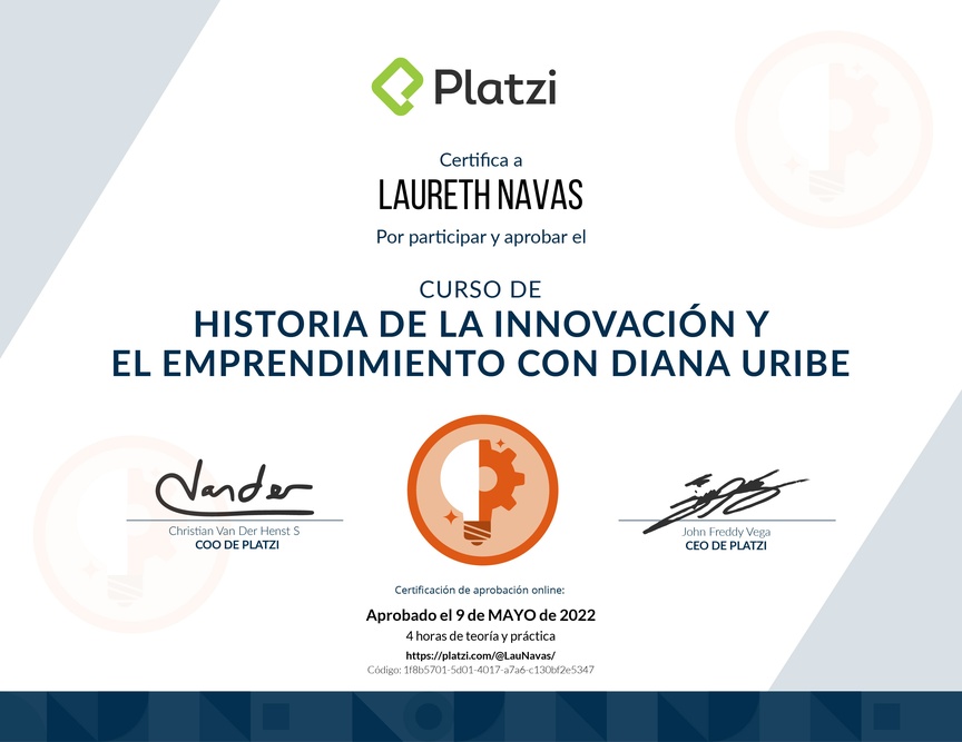 Diploma del Curso de Historia de la Innovación y el Emprendimiento con Diana Uribe