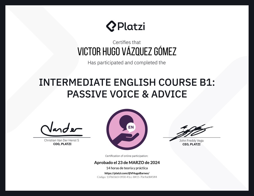 Diploma del Curso de Inglés Intermedio B1: Voz Pasiva y Consejos