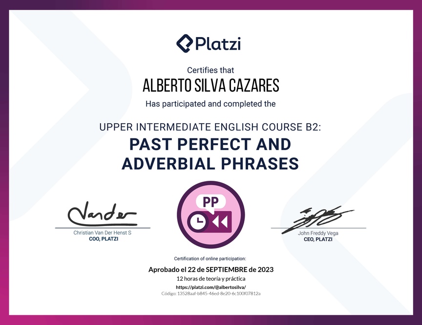 Diploma del Curso de Inglés Intermedio Alto B2: Pasado Perfecto y Frases Adverbiales