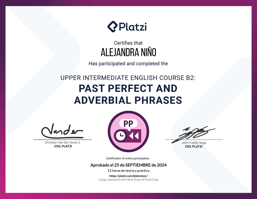 Diploma del Curso de Inglés Intermedio Alto B2: Pasado Perfecto y Frases Adverbiales
