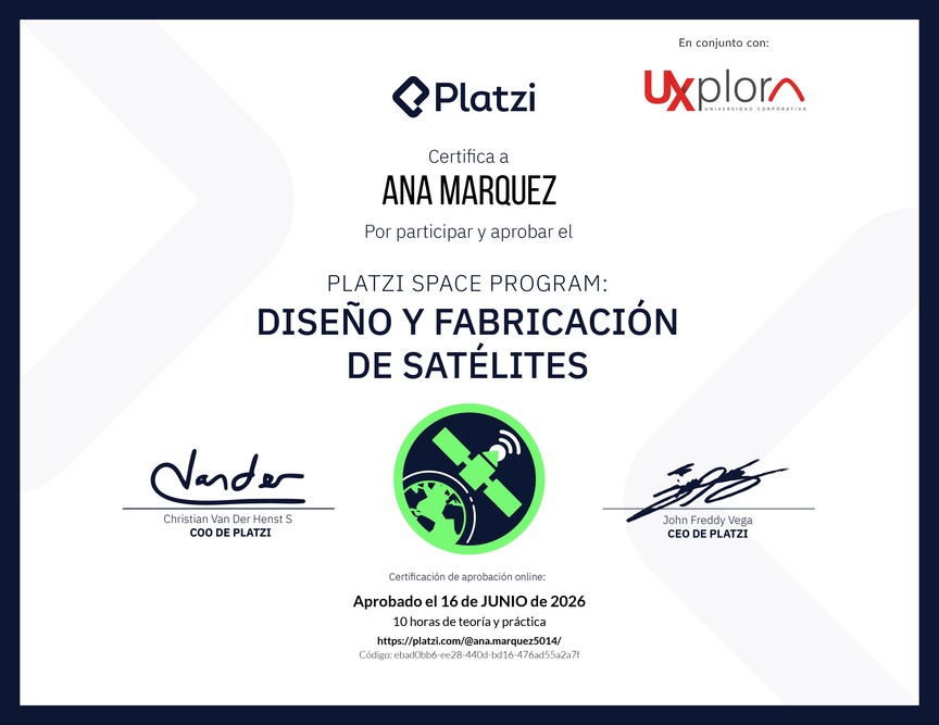 Diploma de Platzi Space Program: Diseño y Fabricación de Nuestro Satélite