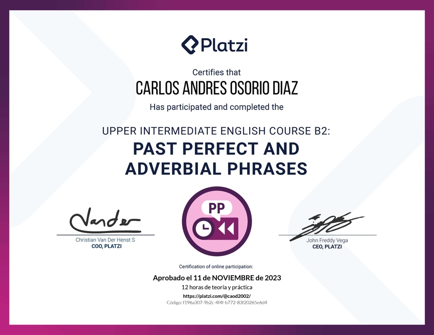 Diploma del Curso de Inglés Intermedio Alto B2: Pasado Perfecto y Frases Adverbiales