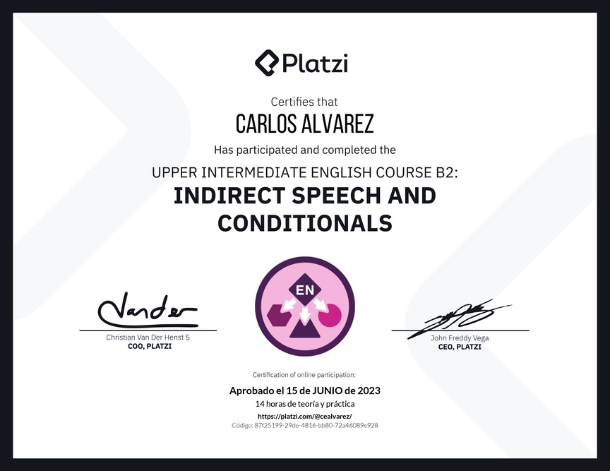 Diploma del Curso de Inglés Intermedio Alto B2: Discurso Indirecto y Condicionales