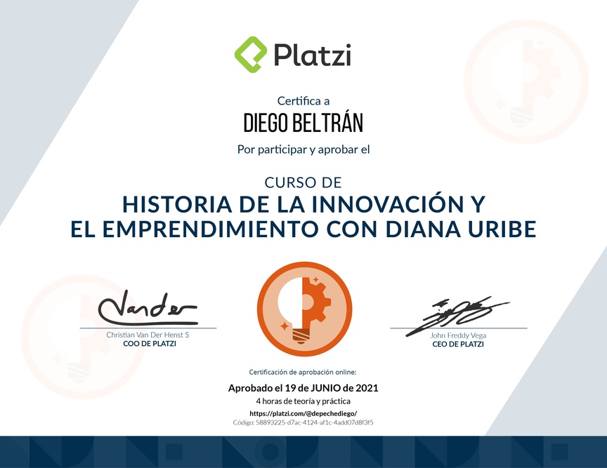 Diploma del Curso de Historia de la Innovación y el Emprendimiento con Diana Uribe