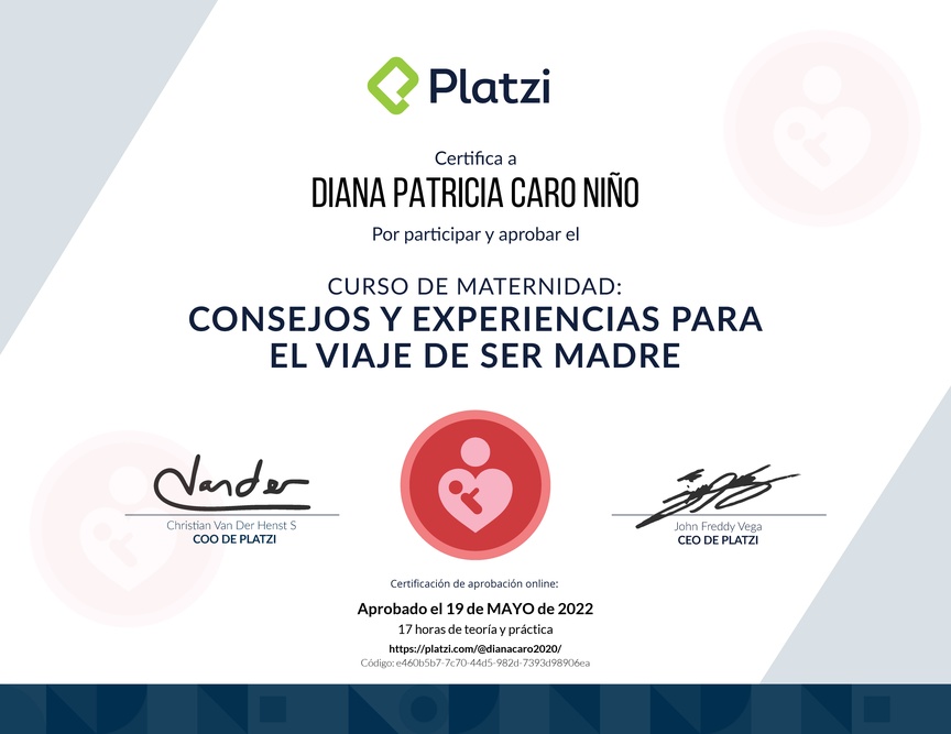 Diploma del Curso de Maternidad: Consejos y Experiencias para el Viaje de ser Madre