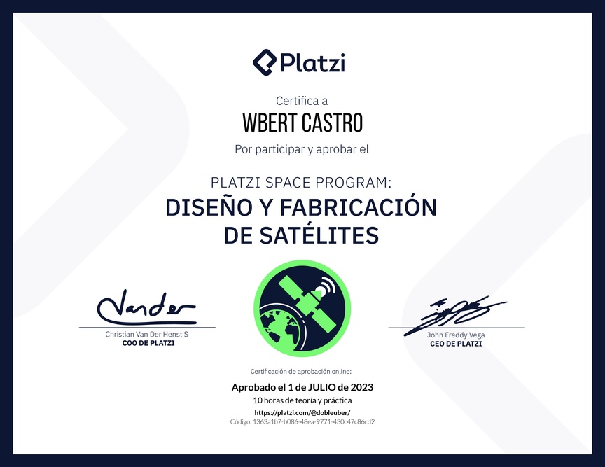 Diploma de Platzi Space Program: Diseño y Fabricación de Nuestro Satélite