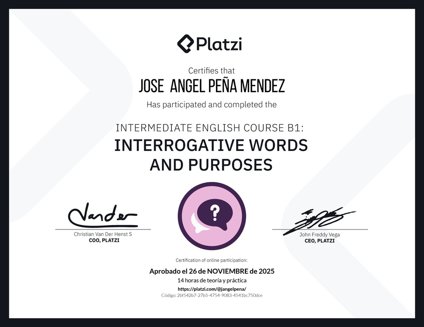 Diploma del Curso de Inglés Intermedio B1: Palabras Interrogativas y Propósitos