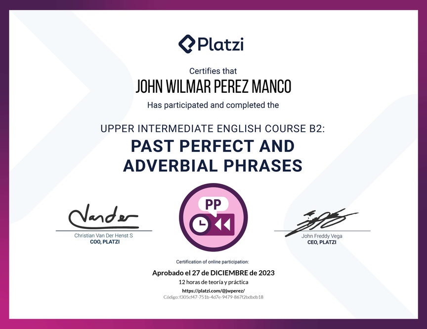 Diploma del Curso de Inglés Intermedio Alto B2: Pasado Perfecto y Frases Adverbiales