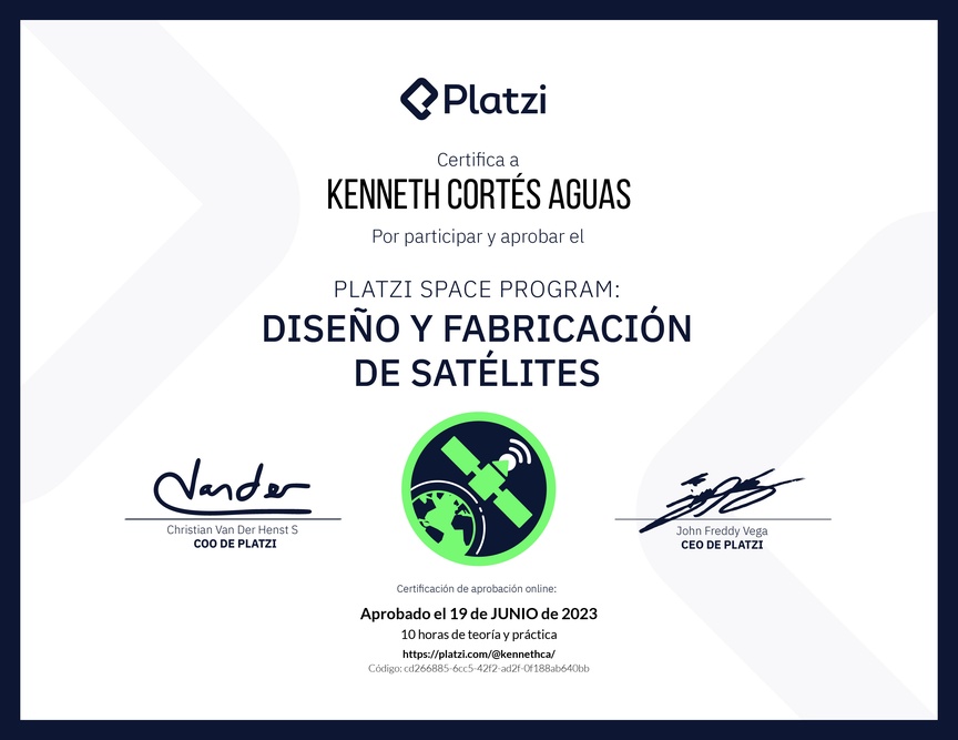 Diploma de Platzi Space Program: Diseño y Fabricación de Nuestro Satélite