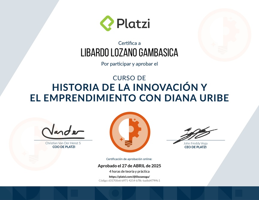 Diploma del Curso de Historia de la Innovación y el Emprendimiento con Diana Uribe