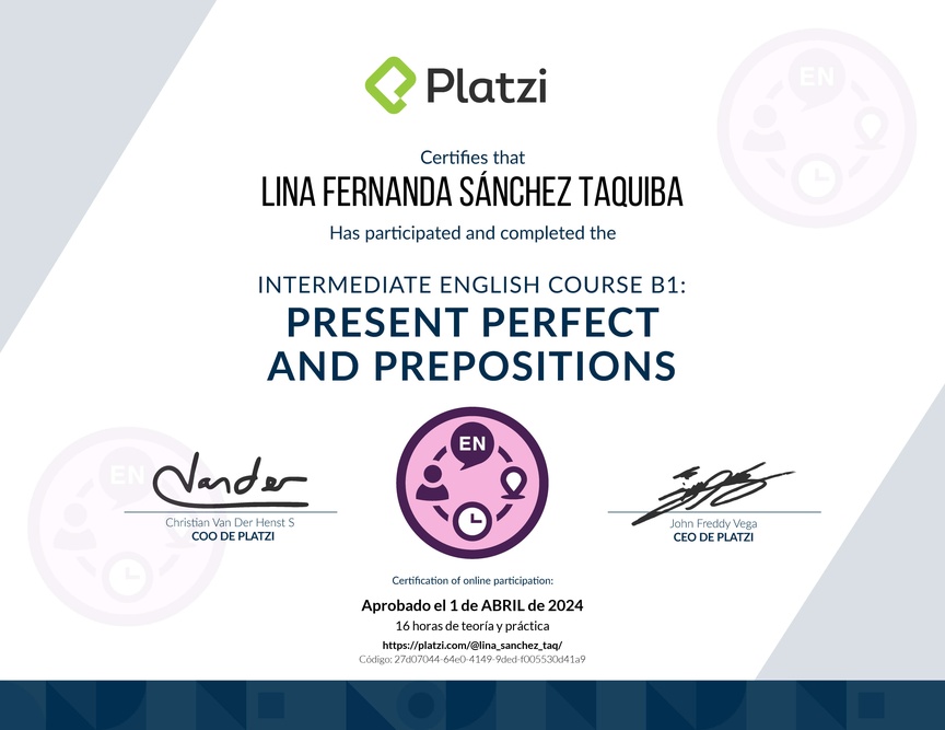 Diploma del Curso de Inglés Intermedio B1: Presente Perfecto y Preposiciones
