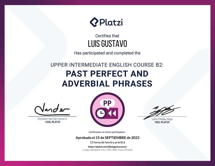 Diploma del Curso de Inglés Intermedio Alto B2: Pasado Perfecto y Frases Adverbiales