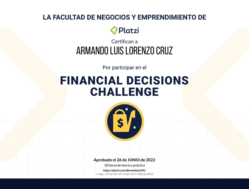 Diploma de Financial Decisions Challenge by Platzi