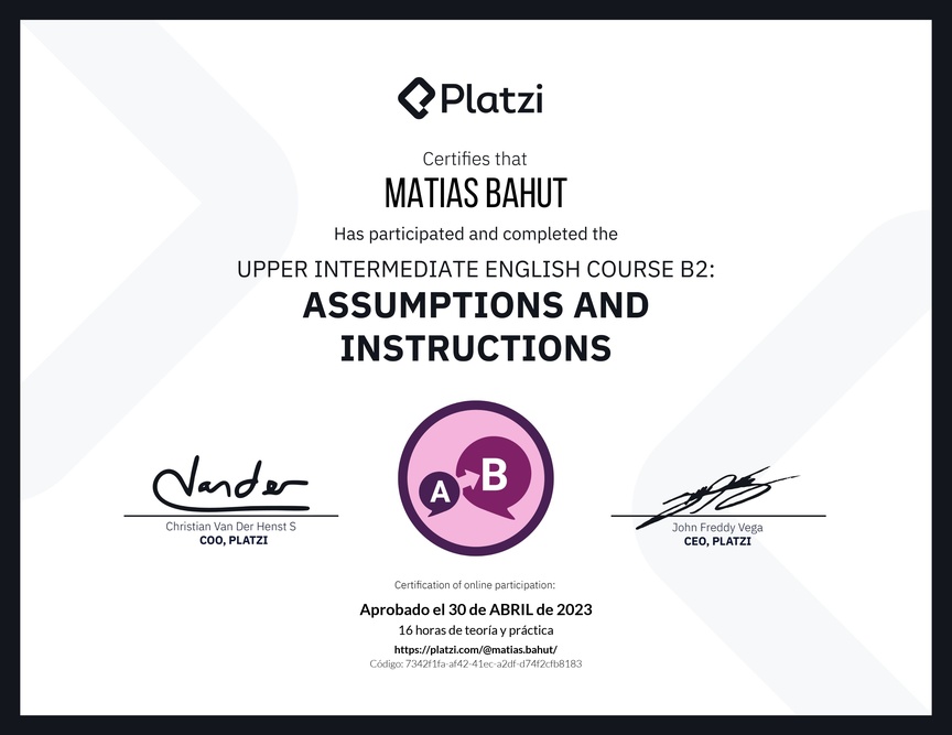 Diploma del Curso de Inglés Intermedio Alto B2: Suposiciones e Instrucciones