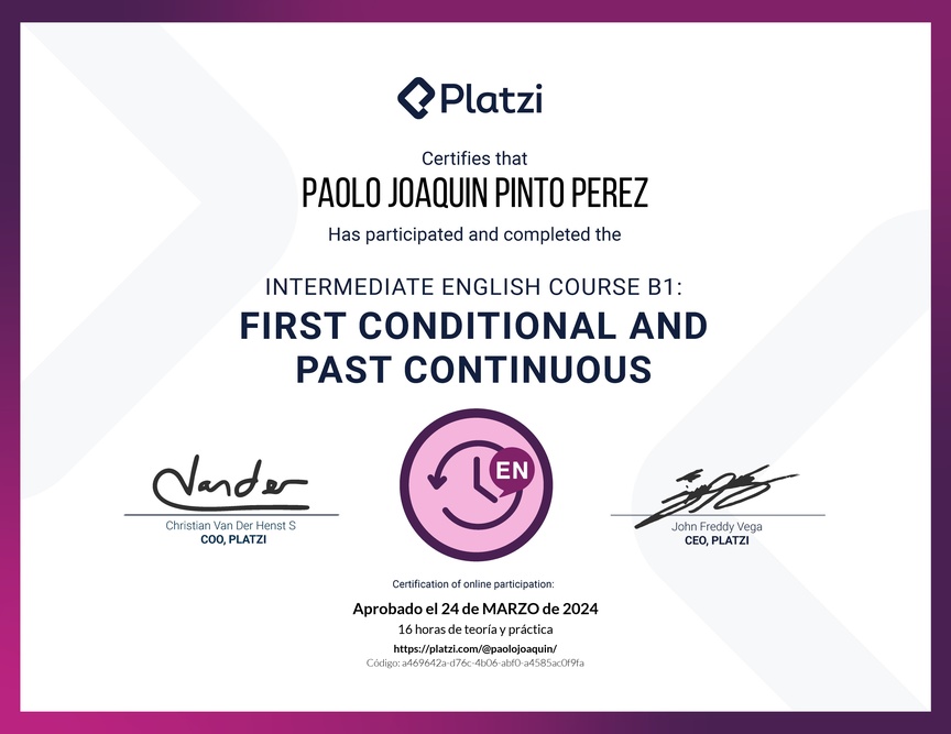 Diploma del Curso de Inglés Intermedio B1: Primer Condicional y Pasado Continuo