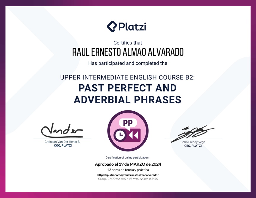 Diploma del Curso de Inglés Intermedio Alto B2: Pasado Perfecto y Frases Adverbiales
