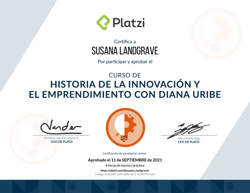 Diploma del Curso de Historia de la Innovación y el Emprendimiento con Diana Uribe